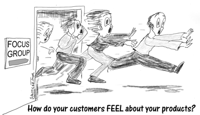 Cartoon: How do your customers FEEL about your product?