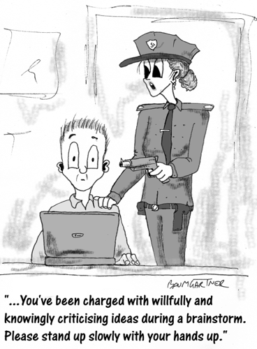 Cartoon: man arrested for criticising ideas during a brainstorm