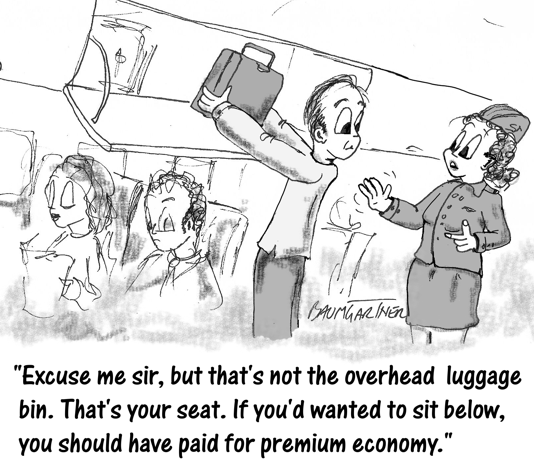 Cartoon: cabin crew informs passenger that the overhead bin is his economy class seat