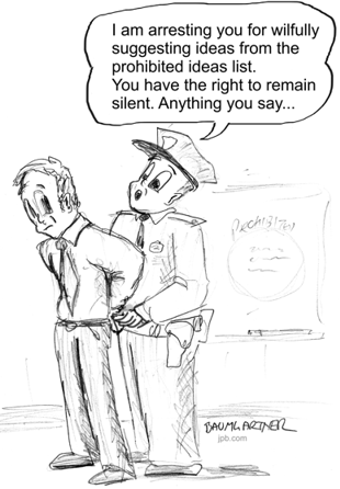 Cartoon: man arrested for suggesting prohibted idea